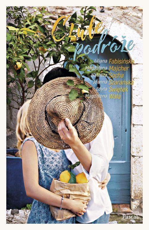 okładka Czułe podróże książka | Magdalena Majcher, Magdalena Wala, Natasza Socha, Edyta Świętek, Liliana Fabisińska, Joanna Szarańska