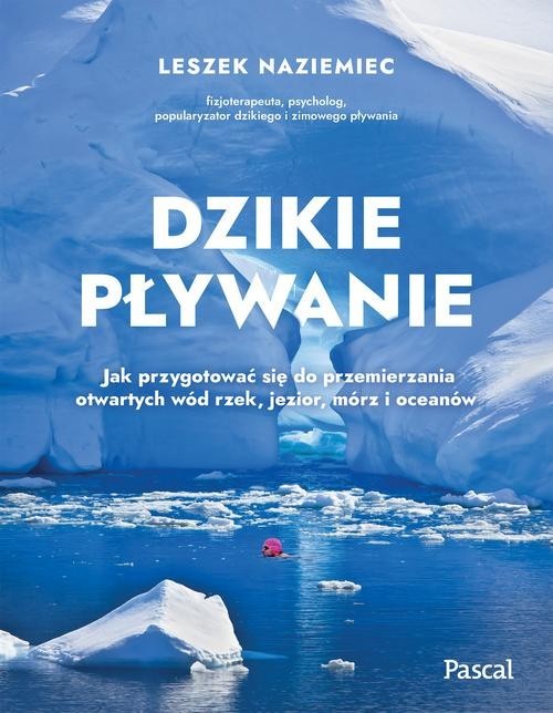 okładka Dzikie pływanie książka | Leszek Naziemiec