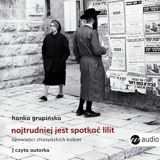 okładka Najtrudniej jest spotkać Lilit audiobook | MP3 | Hanka Grupińska