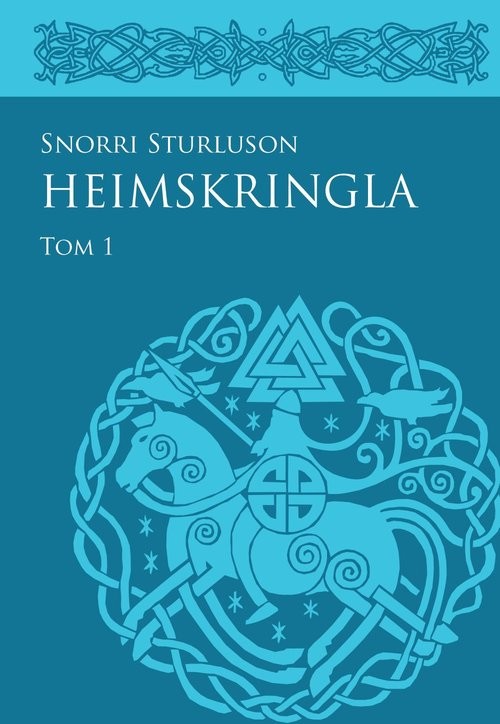 okładka Heimskringla Tom 1 książka | Snorri Sturluson, Anna Waśko