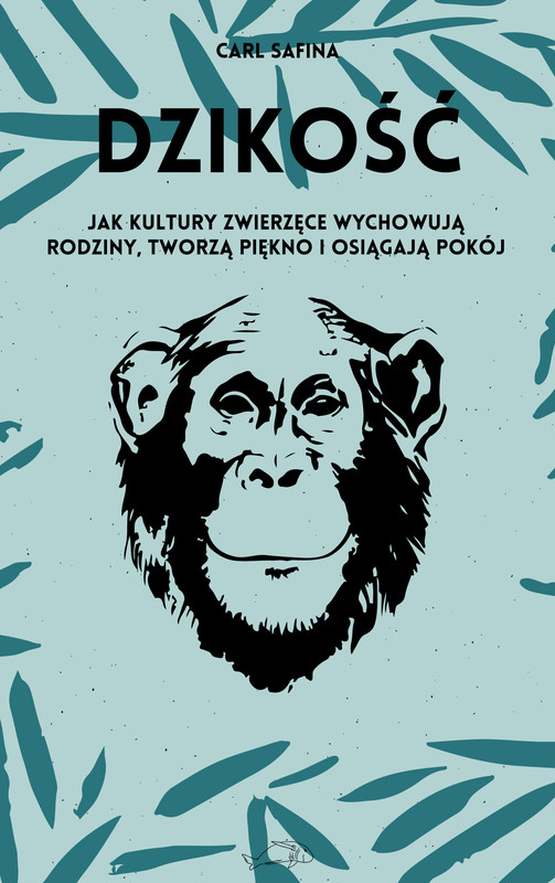 okładka Dzikość ebook | epub, mobi | Carl Safina