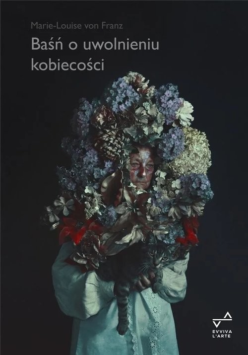 okładka Baśń o uwolnieniu kobiecości książka | Marie-Louise von Franz