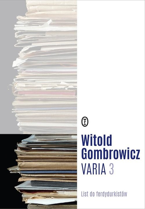 okładka Varia Tom 3 List do ferdydurkistów książka | Witold Gombrowicz