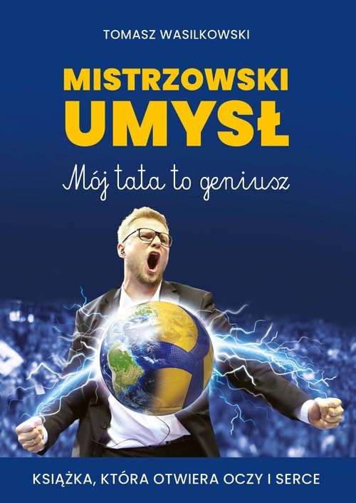 okładka Mistrzowski umysł Mój tata to geniusz książka | Tomasz Wasilkowski