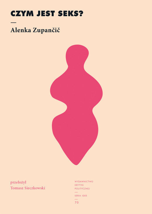 okładka Czym jest seks? ebook | epub, mobi | Alenka Zupančič