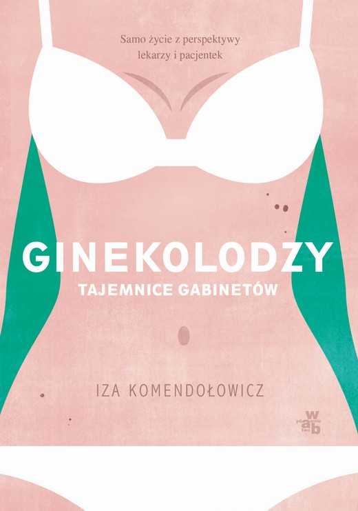 okładka Ginekolodzy. Tajemnice gabinetów ebook | epub, mobi | Iza Komendołowicz