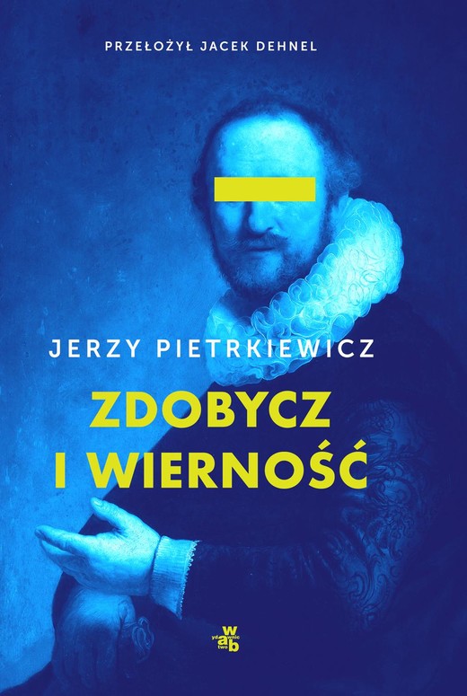okładka Zdobycz i wierność ebook | epub, mobi | Jerzy Pietrkiewicz