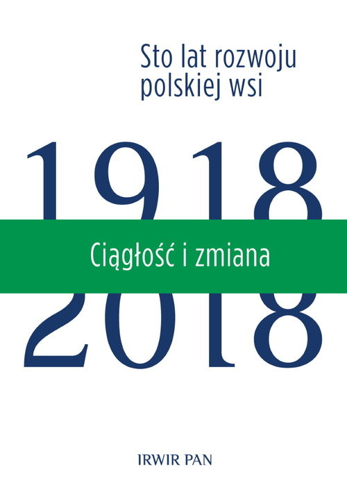 okładka Ciągłość i zmiana Sto lat rozwoju polskiej wsi Tom 3 książka