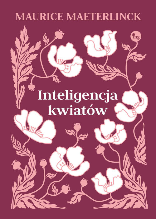 okładka Inteligencja kwiatów książka | Maurice Maeterlinck