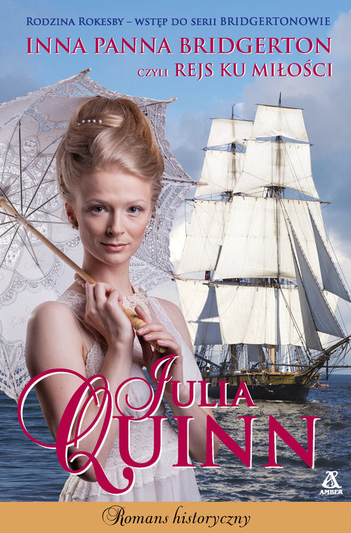 okładka Inna panna Bridgerton, czyli rejs ku miłości Wielkie Litery książka | Julia Quinn