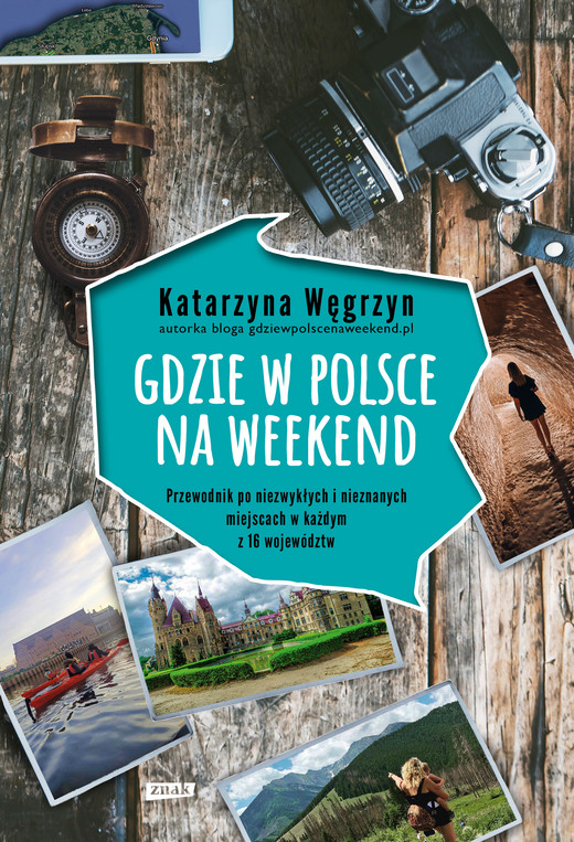 okładka Gdzie w Polsce na weekend ebook | pdf | Węgrzyn Katarzyna