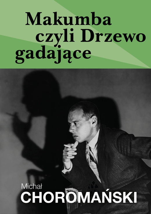 okładka Makumba czyli Drzewo gadające ebook | epub, mobi | Michał Choromański