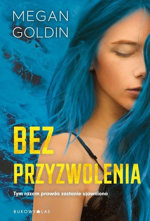 okładka Bez przyzwolenia książka | Goldin Megan