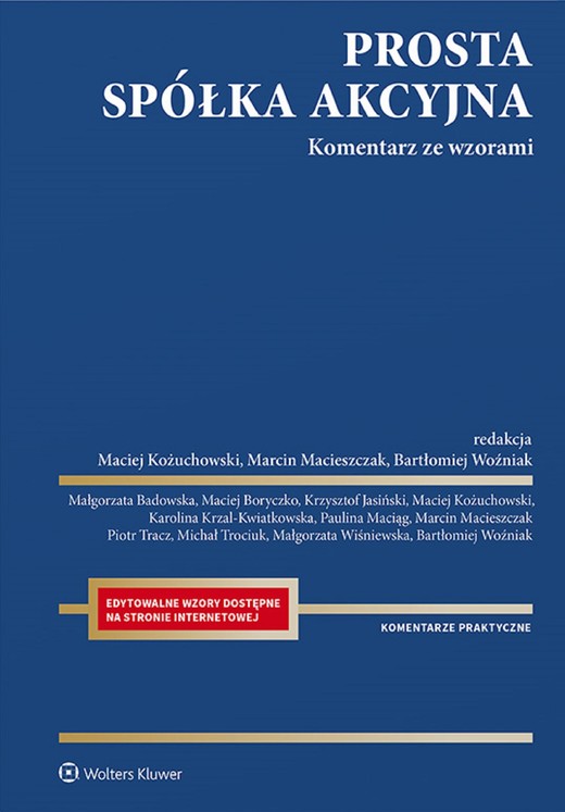okładka Prosta spółka akcyjna. Komentarz ze wzorami (pdf) ebook | pdf | Opracowania Zbiorowe, Opracowania Zbiorowe, Maciej Kożuchowski, Marcin Macieszczak, Bartłomiej Woźniak