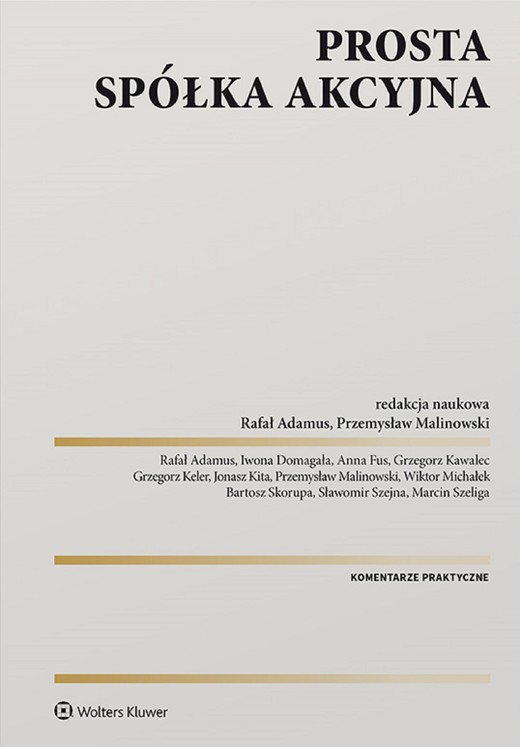 okładka Prosta spółka akcyjna. Komentarz (pdf) ebook | pdf | Opracowania Zbiorowe, Rafał Adamus, Przemysław Malinowski, Opracowania Zbiorowe