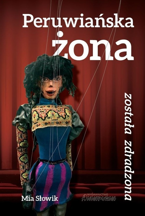 okładka Peruwiańska żona została zdradzona książka | Słowik Mia