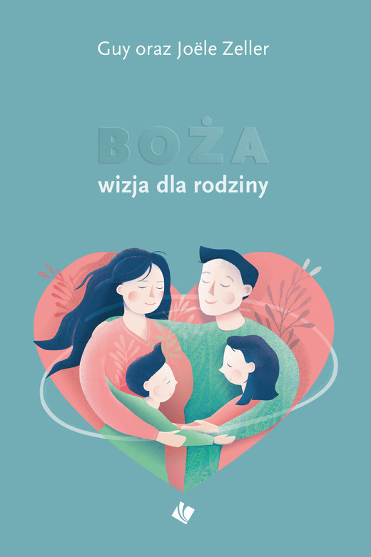 okładka Boża wizja dla rodziny ebook | epub, mobi | Guy Zeller