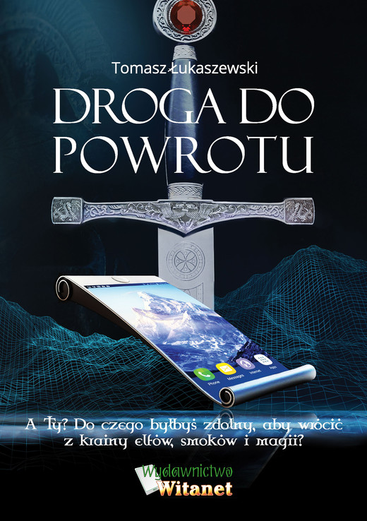 okładka Droga do powrotu ebook | epub, mobi | Tomasz Łukaszewski