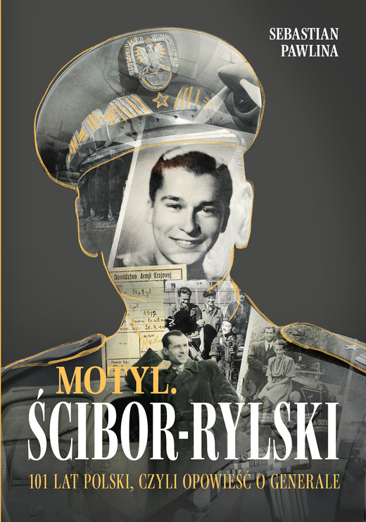 okładka Motyl. Ścibor-Rylski. Opowieść o generale ebook | epub, mobi | Pawlina Sebastian
