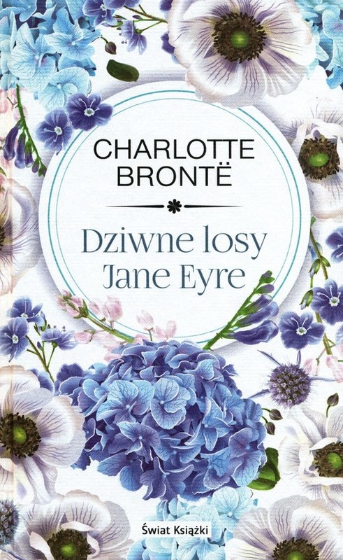 okładka Dziwne losy Jane Eyre książka | Charlotte Bronte