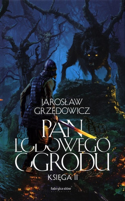 okładka Pan Lodowego Ogrodu Księga II książka | Jarosław Grzędowicz
