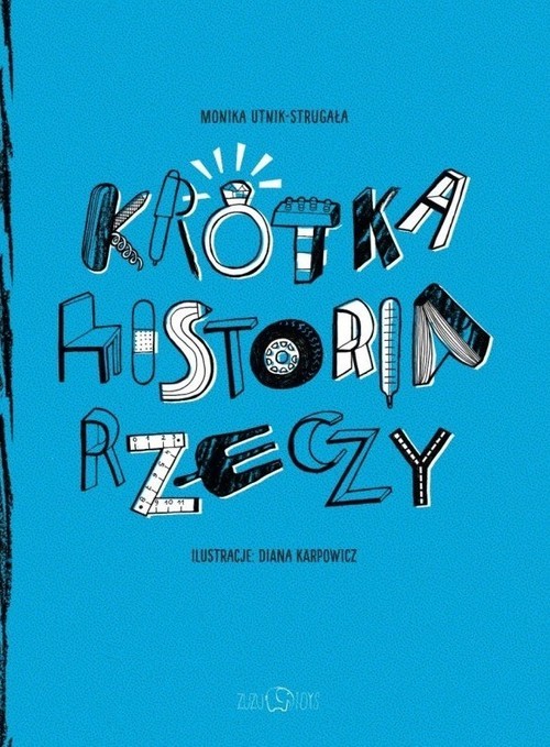 okładka Krótka historia rzeczy książka | Utnik-Strugała Monika