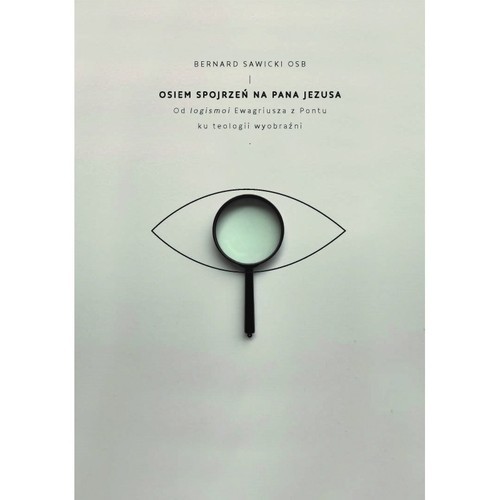 okładka Osiem spojrzeń na Pana Jezusa książka | Sawicki Bernard