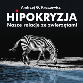 okładka Hipokryzja audiobook | MP3 | Andrzej G. Kruszewicz