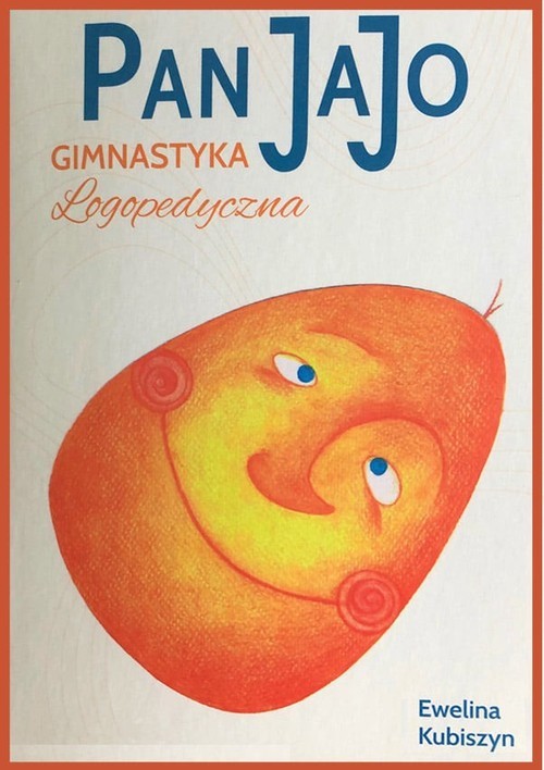 okładka Pan Jajo książka | Ewelina Kubiszyn