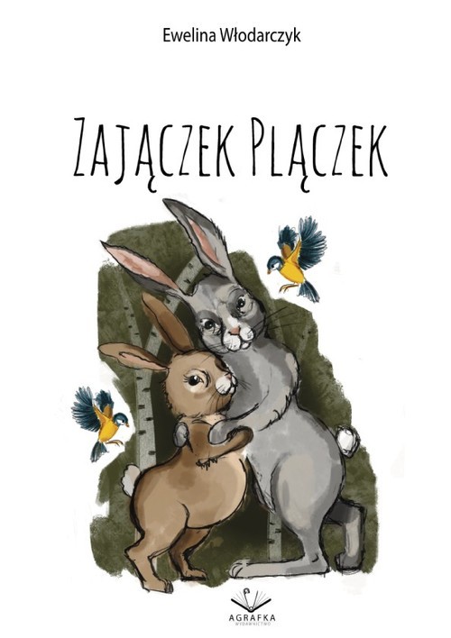 okładka Zajączek Plączek Książka + e-book książka | Ewelina Włodarczyk