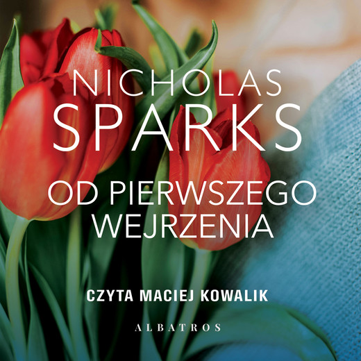 okładka Od pierwszego wejrzenia audiobook | MP3 | Nicholas Sparks