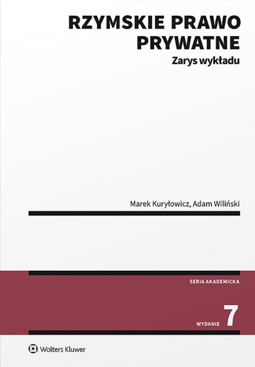 okładka Rzymskie prawo prywatne. Zarys wykładu (pdf) ebook | pdf | Marek Kuryłowicz, Adam Wiliński