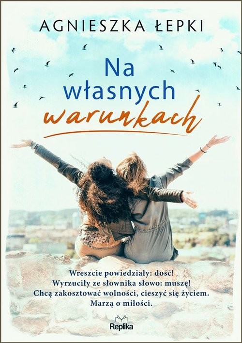 okładka Na własnych warunkach książka | Agnieszka Łepki