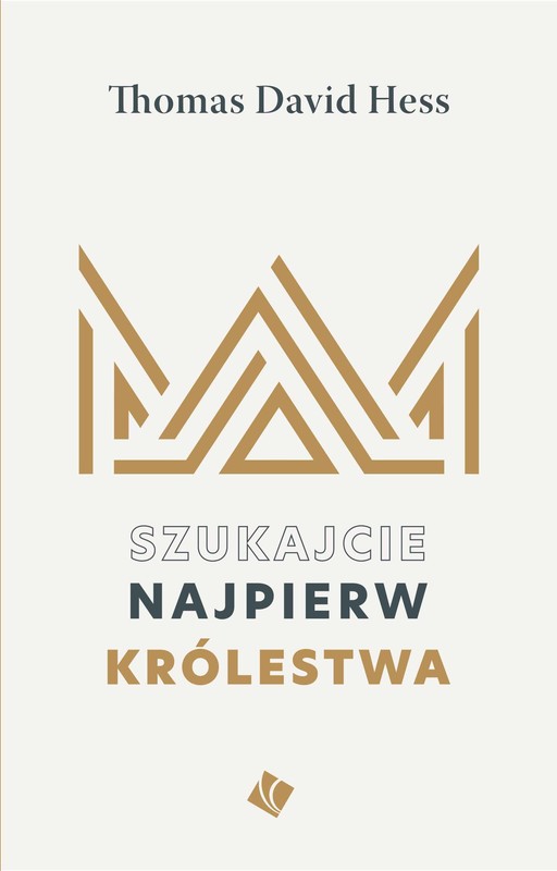 okładka Szukajcie najpierw królestwa ebook | epub, mobi | Hess Thomas