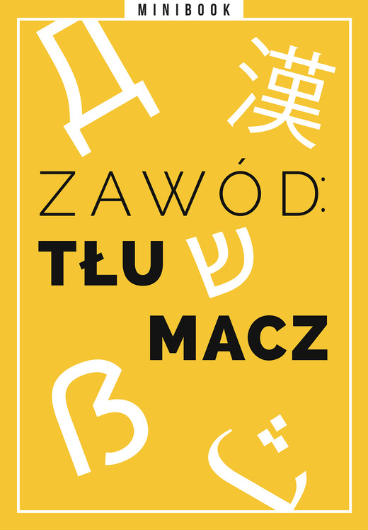 okładka Zawód: tłumacz. Minibook ebook | epub, mobi | Opracowania Zbiorowe
