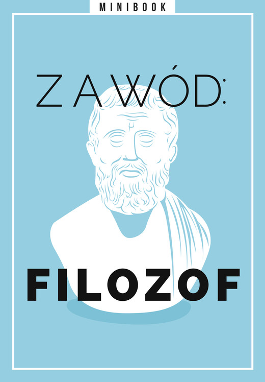 okładka Zawód: filozof. Minibook ebook | epub, mobi | Opracowania Zbiorowe