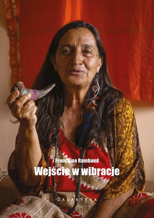 okładka Wejście w wibracje książka | Francoise Rambaud
