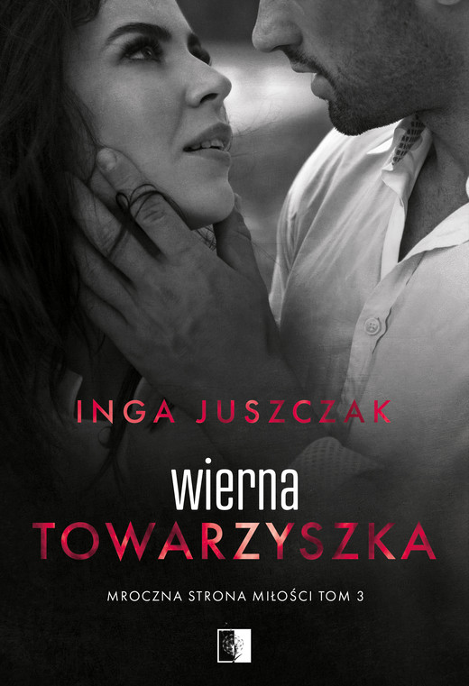 okładka Wierna towarzyszka ebook | epub, mobi | Inga Juszczak