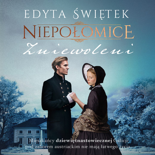 okładka Niepołomice. Zniewoleni audiobook | MP3 | Edyta Świętek