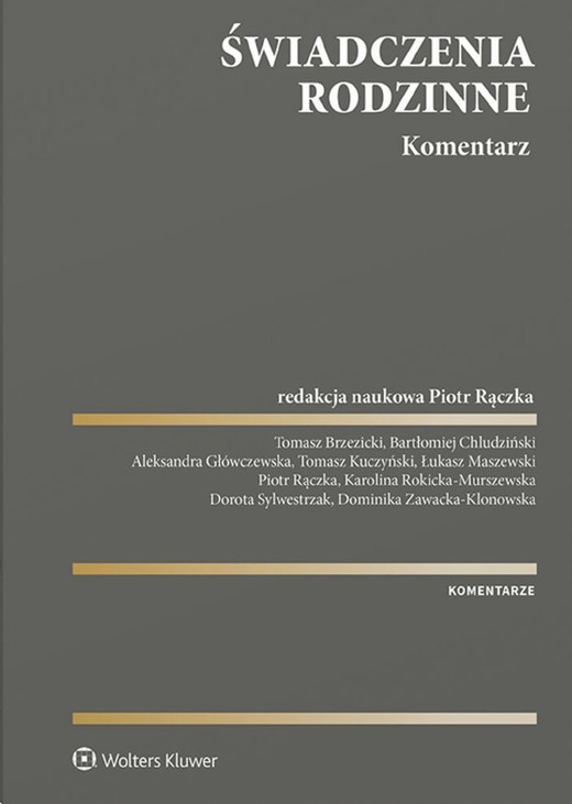 okładka Świadczenia rodzinne. Komentarz (pdf) ebook | pdf | Opracowania Zbiorowe, Redakcja naukowa: Piotr Rączka