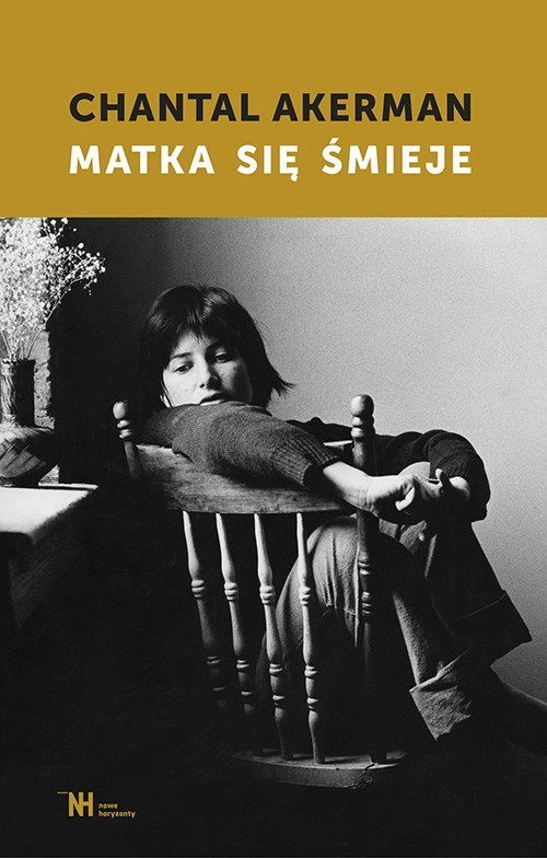 okładka Matka się śmieje książka | Chantal Akerman