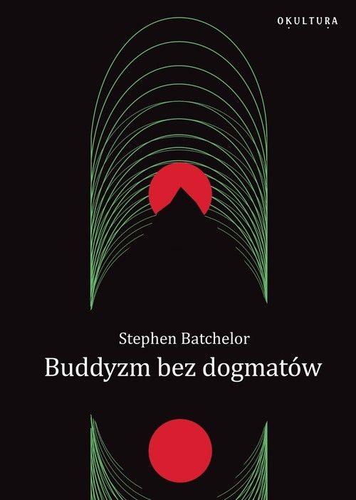 okładka Buddyzm bez dogmatów książka | Batchelor Stephen