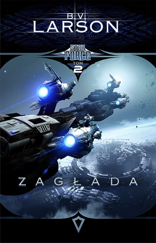 okładka Star Force. Tom 2. Zagłada ebook | epub, mobi | B. V. Larson
