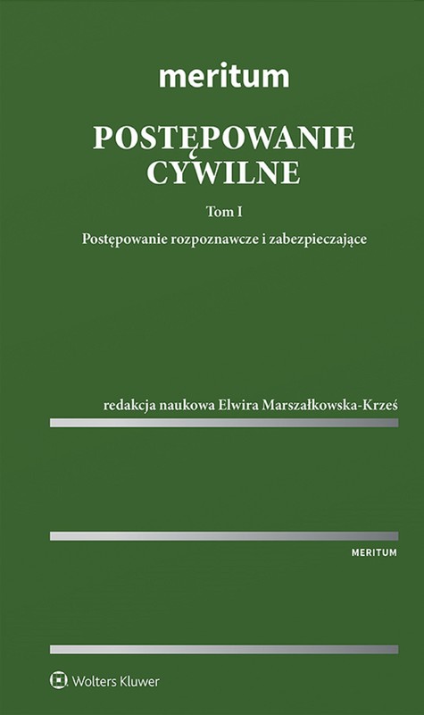 okładka MERITUM Postępowanie cywilne. Tom I. Postepowanie rozpoznawcze i zabezpieczające. Tom II. Postępowanie egzekucyjne, arbitrażowe i międzynarodowe (pdf) ebook | pdf | Redakcja naukowa: Izabella Gil, Elwira Marszałkowska-Krześ