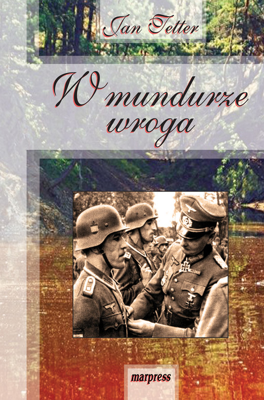 okładka W mundurze wroga ebook | epub, mobi | Tetter Jan