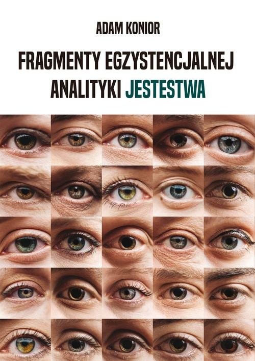 okładka Fragmenty egzystencjalnej analityki jestestwa książka | Adam Konior