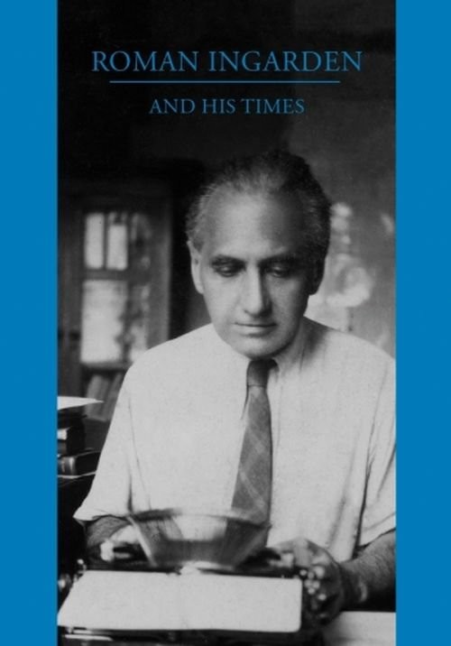okładka Roman Ingarden and His Times książka