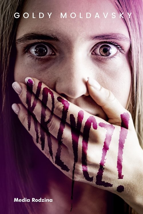 okładka Krzycz! książka | Goldy Moldavsky