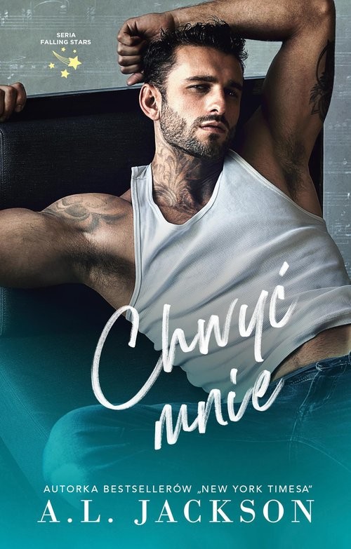 okładka Chwyć mnie książka | A.L. Jackson