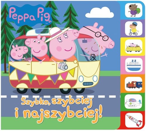 okładka Peppa Pig Książka z registrami Szybko, szybciej, najszybciej! książka | Opracowania Zbiorowe
